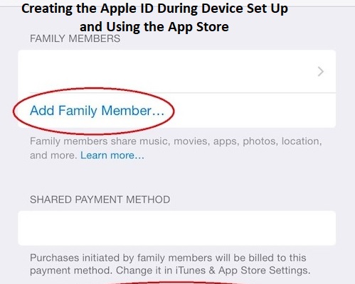 Creating the Apple ID During Device Set Up and Using the App Store