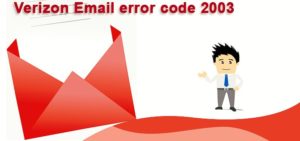 Verizon Email Error Code 2003