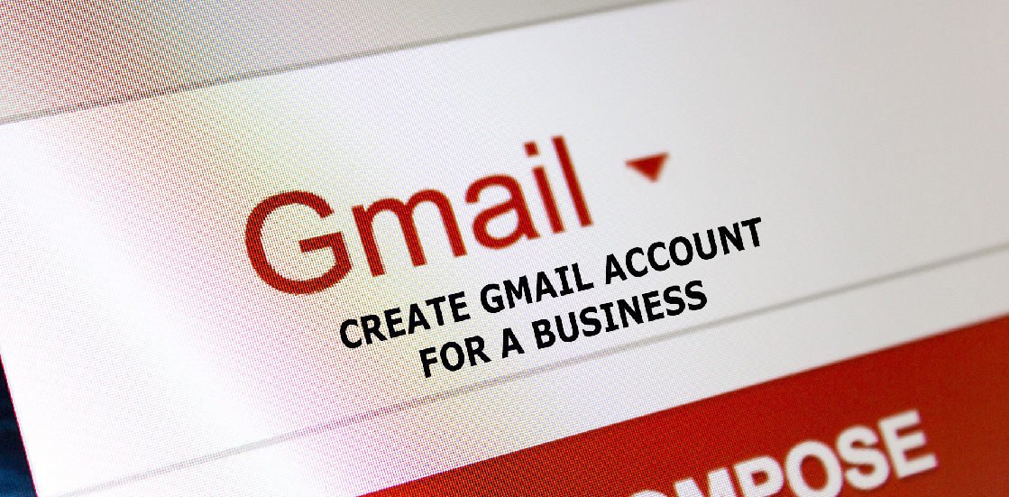 Create Gmail Account for Business